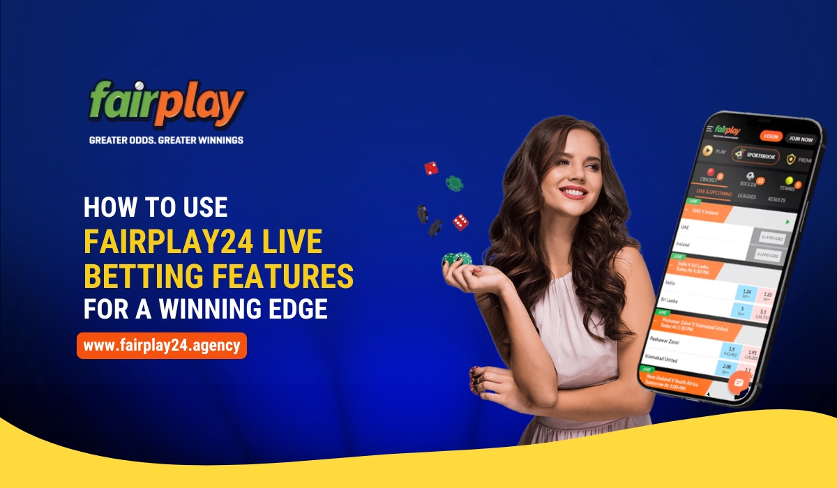 How to use fairplay24 live betting