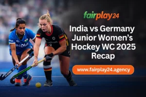 Fairplay24 India vs Germany Junior Women’s Hockey World Cup 2025
