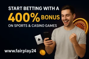 Start Betting with a 400% Bonus on Sports & Casino Games – Fairplay24 Guide