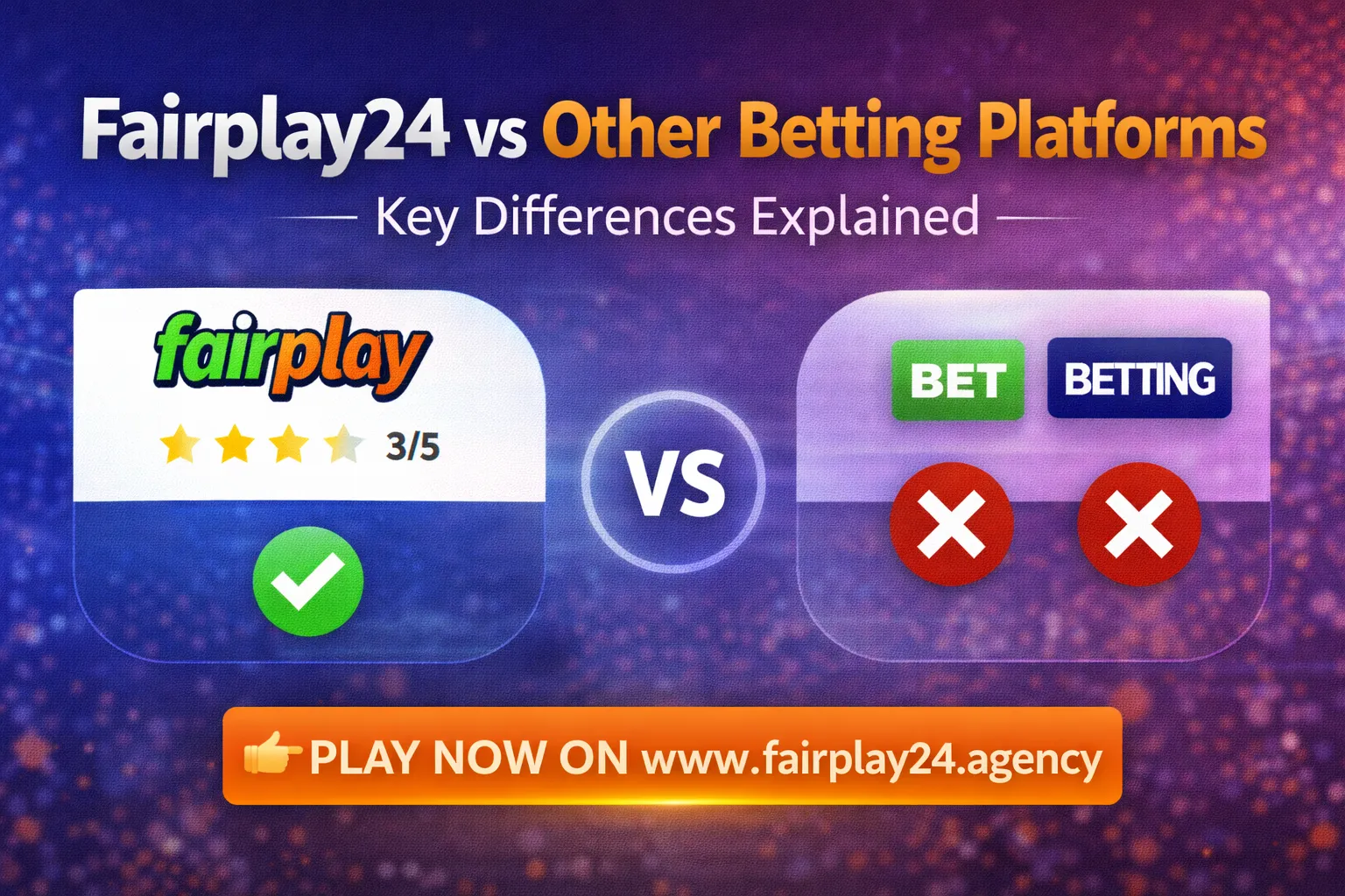 Fairplay24 vs Other Betting Platforms Key Differences Explained