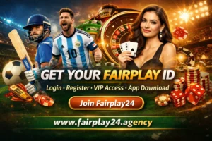 Fairplay ID Login & Register Guide Fairplay24 VIP & App Download