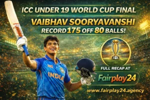 ICC Under 19 World Cup Final – Vaibhav Sooryavanshi Smashes Record 175 off 80 Fairplay24