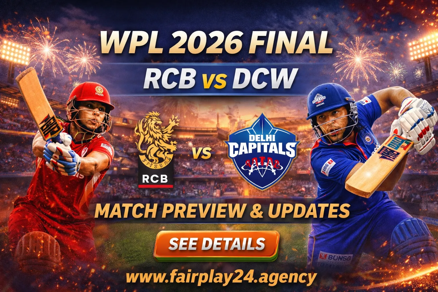 WPL 2026 Final Match Preview, Teams, Key Players & Live Updates Fairplay24