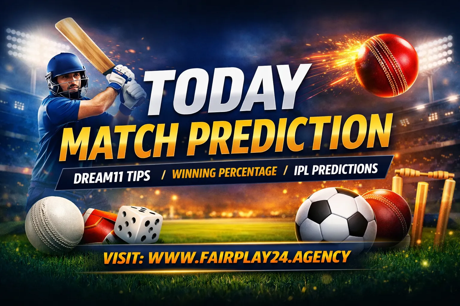 Today Match Prediction Dream11 Tips Winning Percentage IPL Predictions – Fairplay24