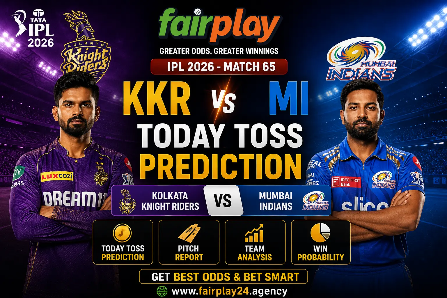 Read more about the article Today Toss Prediction KKR vs MI IPL 2026 Match 65 | Fairplay24