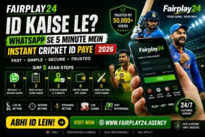 Fairplay24 ID Kaise Le WhatsApp Se 5 Minute Mein Instant Cricket ID (2026)