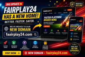 Fairplay24 New Domain Update – Now Live on faairplay24.com (Faster & Safer 2026)