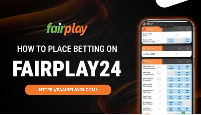How to Place Betting on Fairplay24